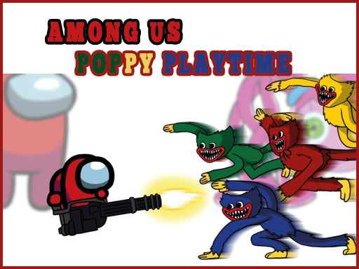 Among Us - Poppy Playtime