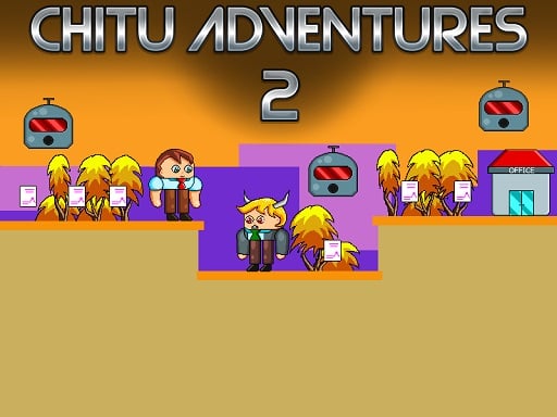 Chitu Adventures 2