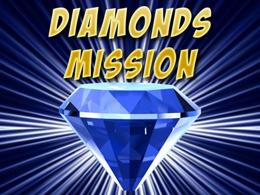 Diamonds Misiion